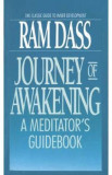 Journey of Awakening: A Meditator&#039;s Guidebook - Ram Dass