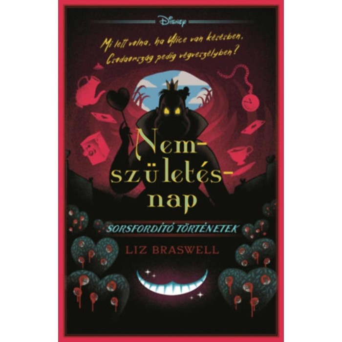 Disney - Nemsz&uuml;let&eacute;snap - Sorsford&iacute;t&oacute; t&ouml;rt&eacute;netek - (K&uuml;l&ouml;nleges kiad&aacute;s) - Liz Braswell