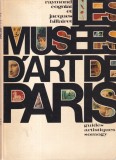 Raymond Cogniat, Jacques Hillairet - Les musees d'art de Paris