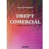 Drept comercial. Note de curs I