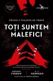Toți suntem malefici - Paperback brosat - Amanda Foody, C. L. Herman - Leda