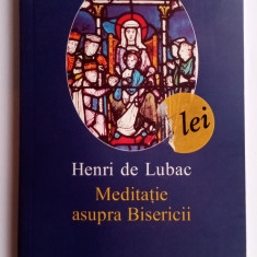 Meditație asupra Bisericii - HENRY de LUBAC