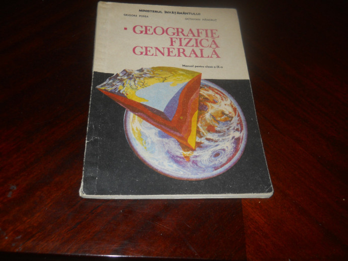 Geografie fizica generala - Manual pentru clasa a IX-a - 1994