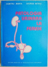 Patologia urinara la femeie &ndash; Dumitru Manta