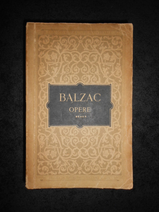 Honore de Balzac - Opere volumul 5