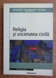 Mircea Flonta et. al. - Religia si societatea civila