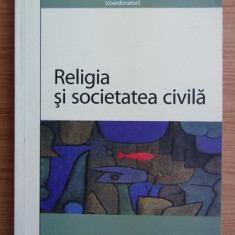 Mircea Flonta et. al. - Religia si societatea civila