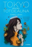 Tokyo pentru totdeauna | Emiko Jean