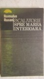 Romulus Rusan - O calatorie spre marea interioara, vol. II, 1988