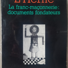 CAHIERS DE L'HERNE No. 62: LA FRANC-MACONNERIE:DOCUMENTS FONDATEURS/1992/LB FRA