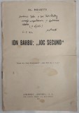 (ALEXANDRU) AL. ROSETTI - ION BARBU: "JOC SECUND" (EXTRAS DE 8 PAGINI DIN "VIATA ROMANEASCA", ANUL XXII, No. 1-3/1930) [DEDICATIE / AUTOGRAF]