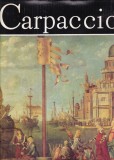 Album Arta Carpaccio - Simona Varzaru (Editura Meridiane, 1981) - 90 pagini, 24x30 cm, Coperti cartonate