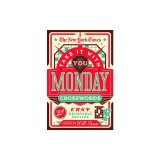 The New York Times Take It with You Monday Crosswords: 200 Removable Puzzles