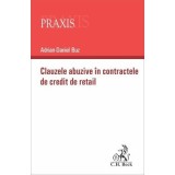 Clauzele abuzive in contractele de credit de retail - Adrian Buz