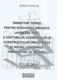 Indreptar tehnic pentru evaluarea imediata, la pretul zilei, a costurilor elementelor si constructiilor industriale si social-culturale, procentual si