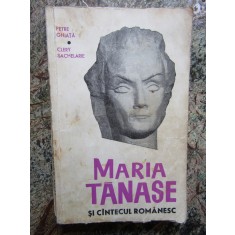 Maria Tanase Si Cantecul Romanesc - Petre Ghiata, Clery Sachelarie