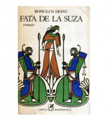 Romulus Dianu - Fata de la Suza - roman - 119557 foto