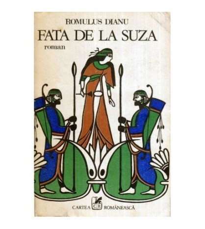 Romulus Dianu - Fata de la Suza - roman - 119557