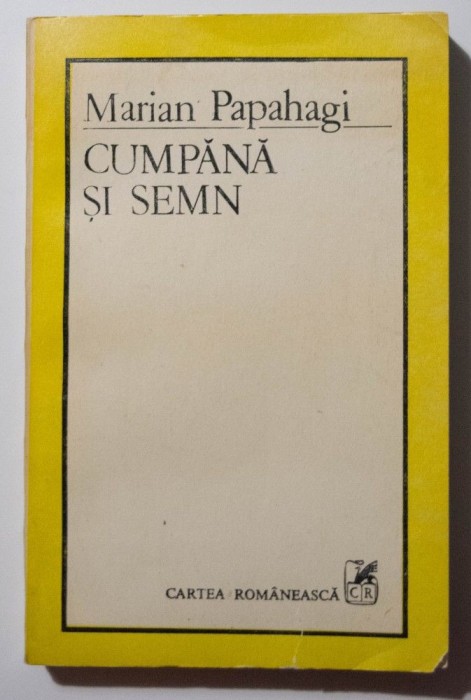 Marian Papahagi - Cumpănă și semn
