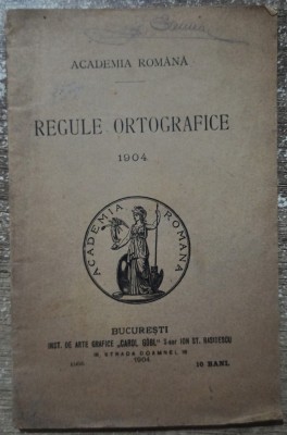 Regule ortografice// Academia Romana, 1904 foto