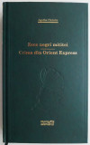 Zece negri mititei. Crima din Orient Express &ndash; Agatha Christie