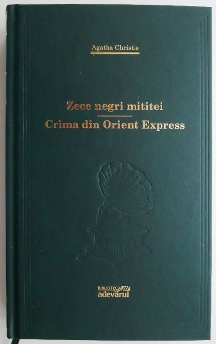 Zece negri mititei. Crima din Orient Express &ndash; Agatha Christie