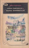 Mihail Sadoveanu - Zodia Cancerului. Neamul Soimarestilor