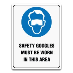 SAFETY GOGGLES MUST BE WORN IN THIS AREA SIGN foto