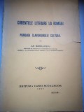 Curentele literare la romani in perioada slavonismului cultural - Ilie Barbulescu, profesor de Slavistica la Universitatea din Iasi