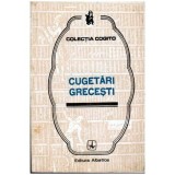 Cumpara ieftin Colectiv - Cugetari grecesti - 101573