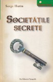 Societatile secrete Serge Hutin - Carte brosata, 109 pagini, Editura PRO EDITURA SI TIPOGRAFIE