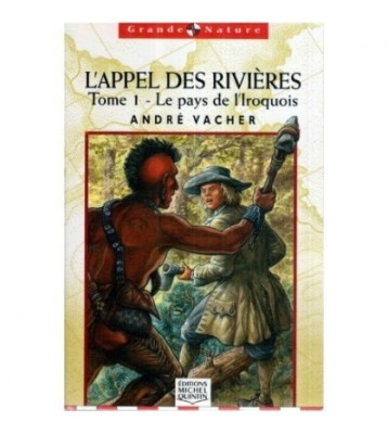 Andre Vacher - L&amp;#039; Appel des rivieres - Tome 1 - Le pays de l&amp;#039; foto