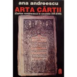 Ana Andreescu - Arta cartii (semnata) (Editia: 1997)