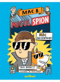 Mac sub acoperire. Mac B: Micul spion (Vol. 1) - HC - Hardcover - Mac Barnett - Arthur