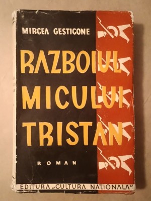 Mircea Gesticone (dedicație/ autograf) - Războiul micului Tristan (roman) foto