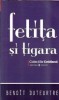 Fetita si tigara - Benoit Duteurtre, Brosata