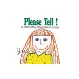 Please Tell!: A Child's Story about Sexual Abuse