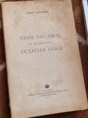 Ovidiu Papadima - Neam, Sat, Oras in poezia lui Octavian Goga foto