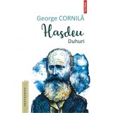 Hasdeu - George Cornila, Polirom