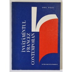 INVATAMANTUL FRANCEZ CONTEMPORAN de EMIL PAUN , 1978