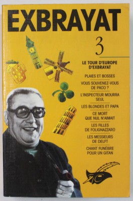 EXBRAYAT 3. LE TOUR D &amp;#039; EUROPE D &amp;#039;EXBRAYAT , 1993 foto