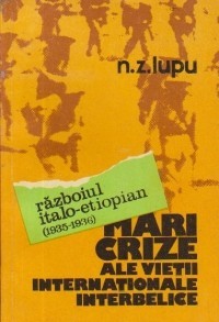 Mari crize ale vietii internationale interbelice - Razboiul italo-etiopian (1935 - 1936) foto