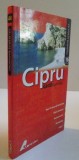 CIPRU, GHID TURISTIC de ROBERT BULMER , 2007