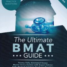 The Ultimate BMAT Guide: 800 Practice Questions - Rohan Agarwal