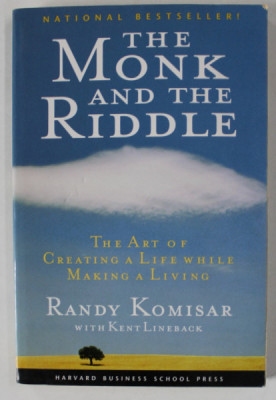 THE MONK AND THE RIDDLE by RANDY KOMISAR with KENT LINEBACK , THE ART OF CREATING A LIFE WHILE MAKING A LIVING , 2000 foto