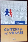 Cumpara ieftin TANIA LOVINESCU - CATEDRALA DE VRABII (VERSURI, 2009) [dedicatie / autograf]