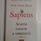 SAPIENS-Scurta istorie a omenirii - Yuval Noah HARARI