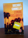 Michael Connelly &ndash; L&rsquo;envol des anges (in limba franceza)