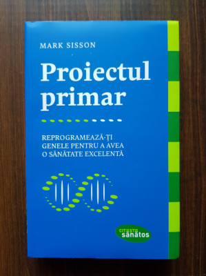 Mark Sisson - Proiectul primar foto