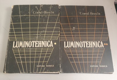 Luminotehnica - Cornel Bianchi , 2 volume foto